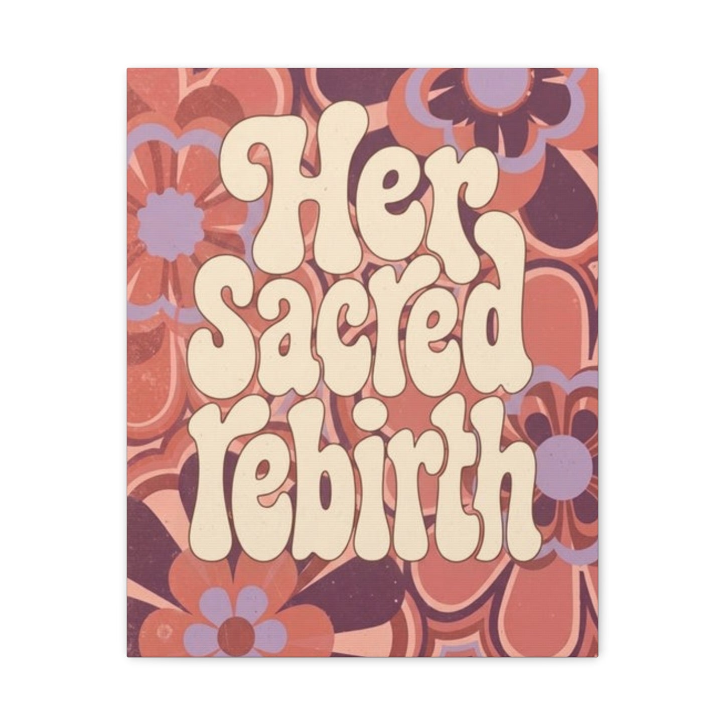 Her Sacred Rebirth — Canvas