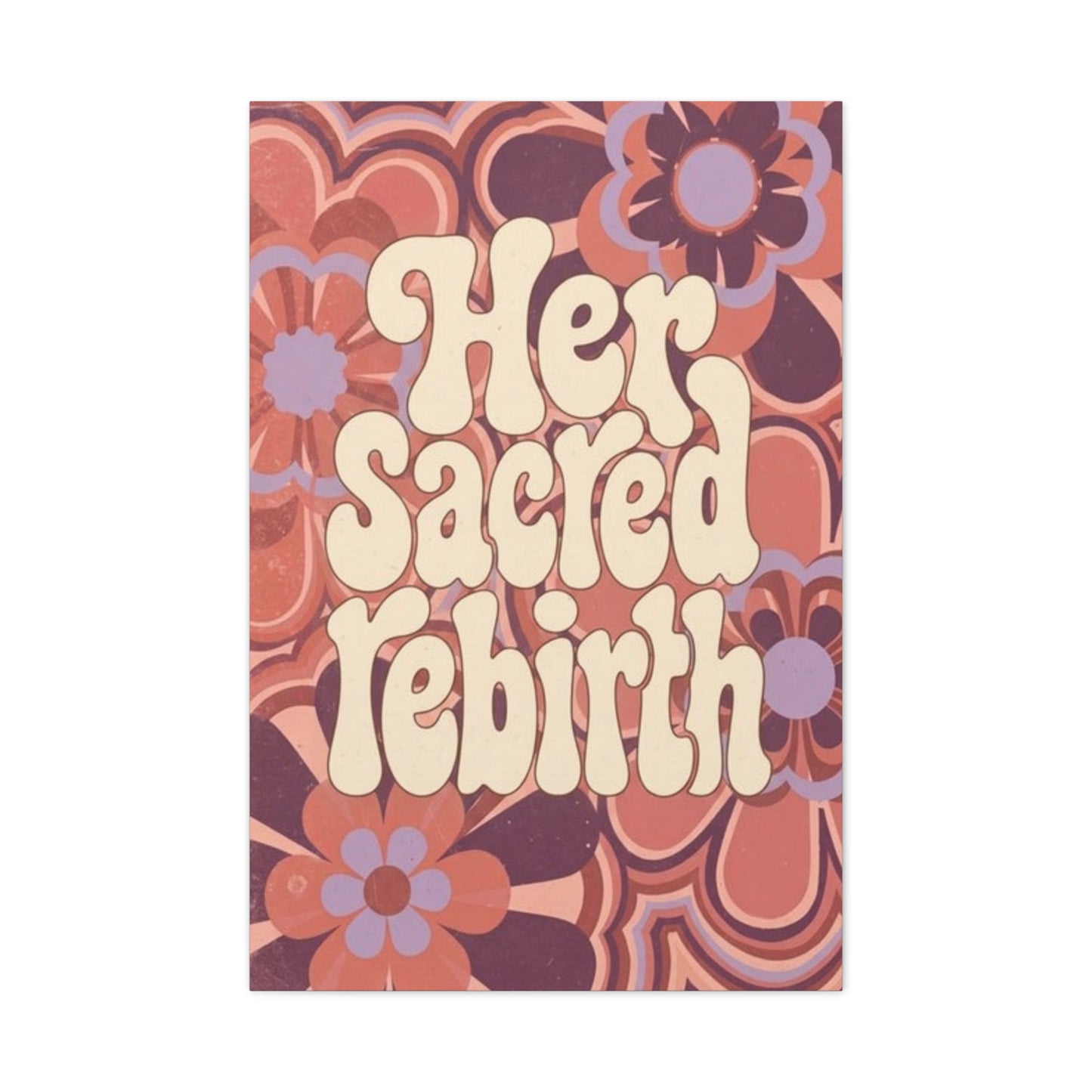 Her Sacred Rebirth — Canvas